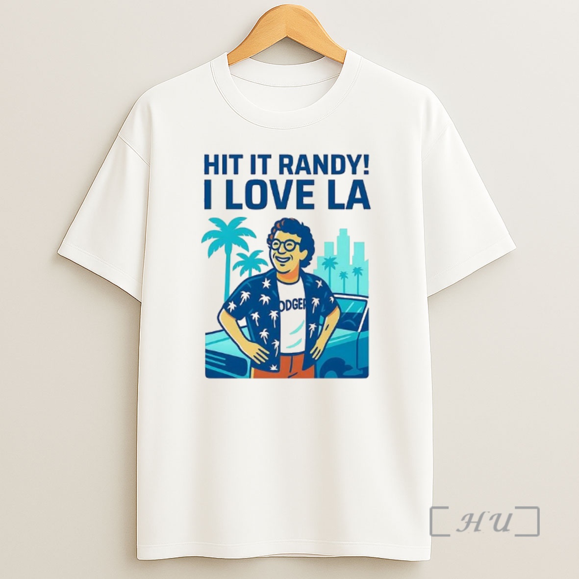 Officials Hit It Randy I Love La Premium Shirt Sweatshirt Tee
