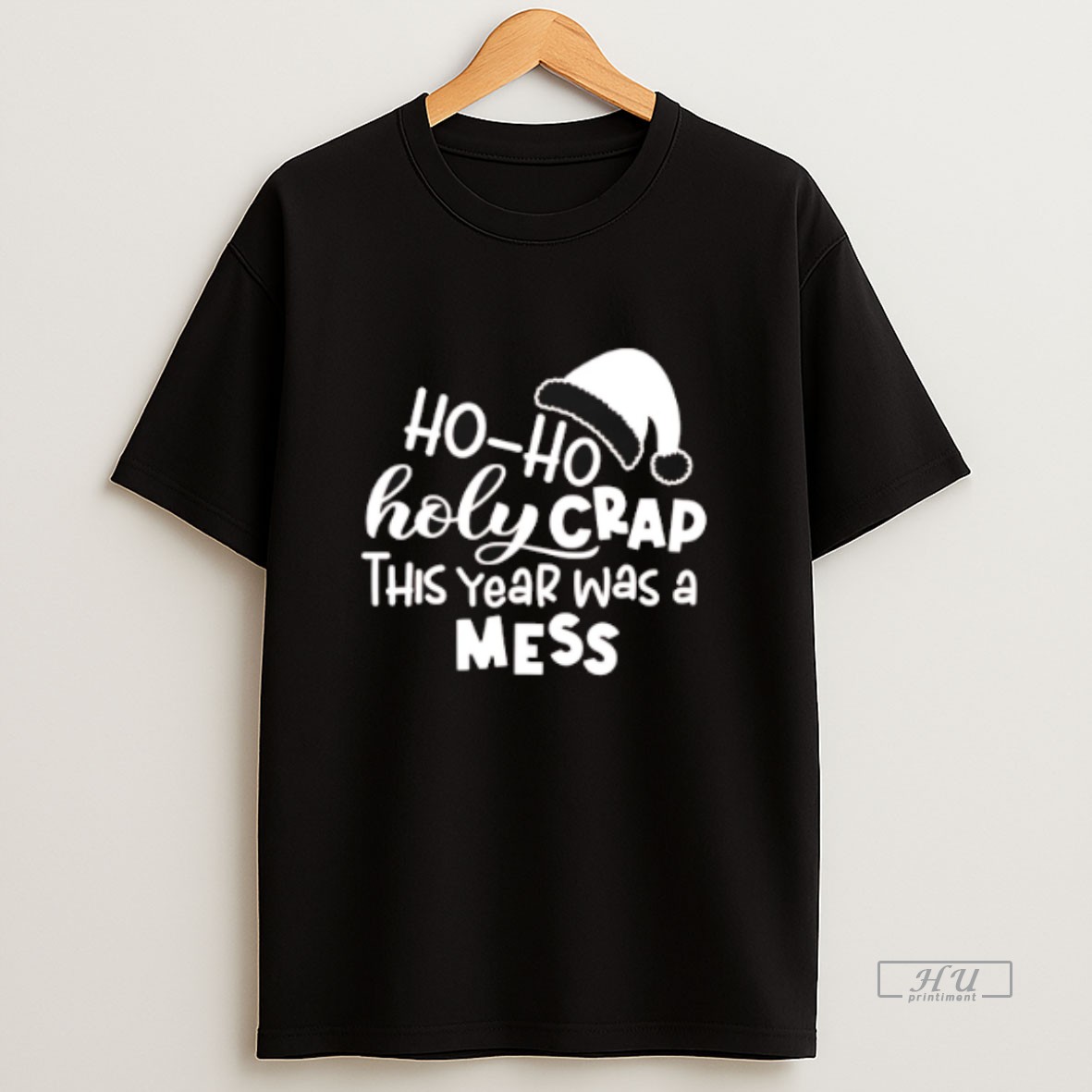 Officials Ho Ho Holy Crap This Year Was A Mess Christmas 2025 Sweatshirt Tee