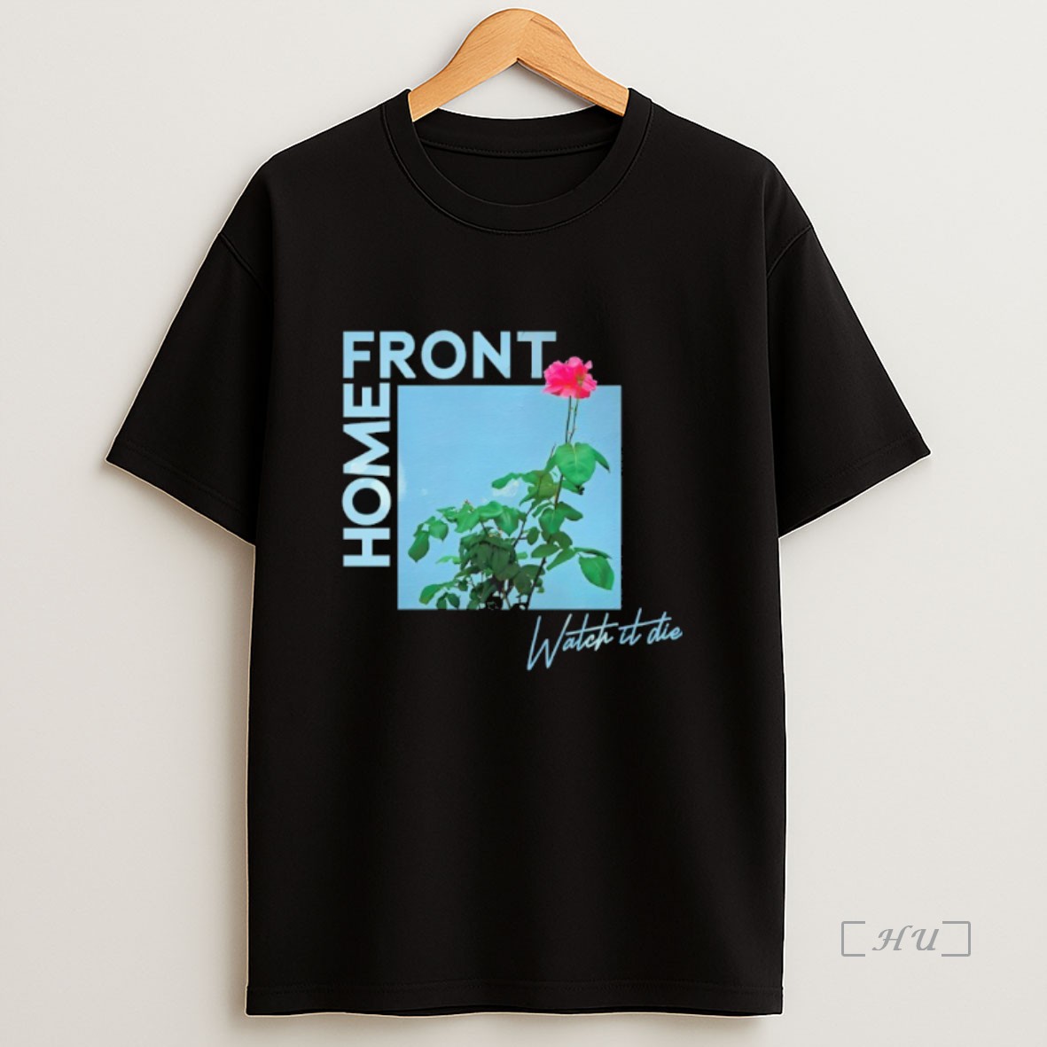 Officials Home Front Watch It Die Premium Shirt Sweatshirt Tee