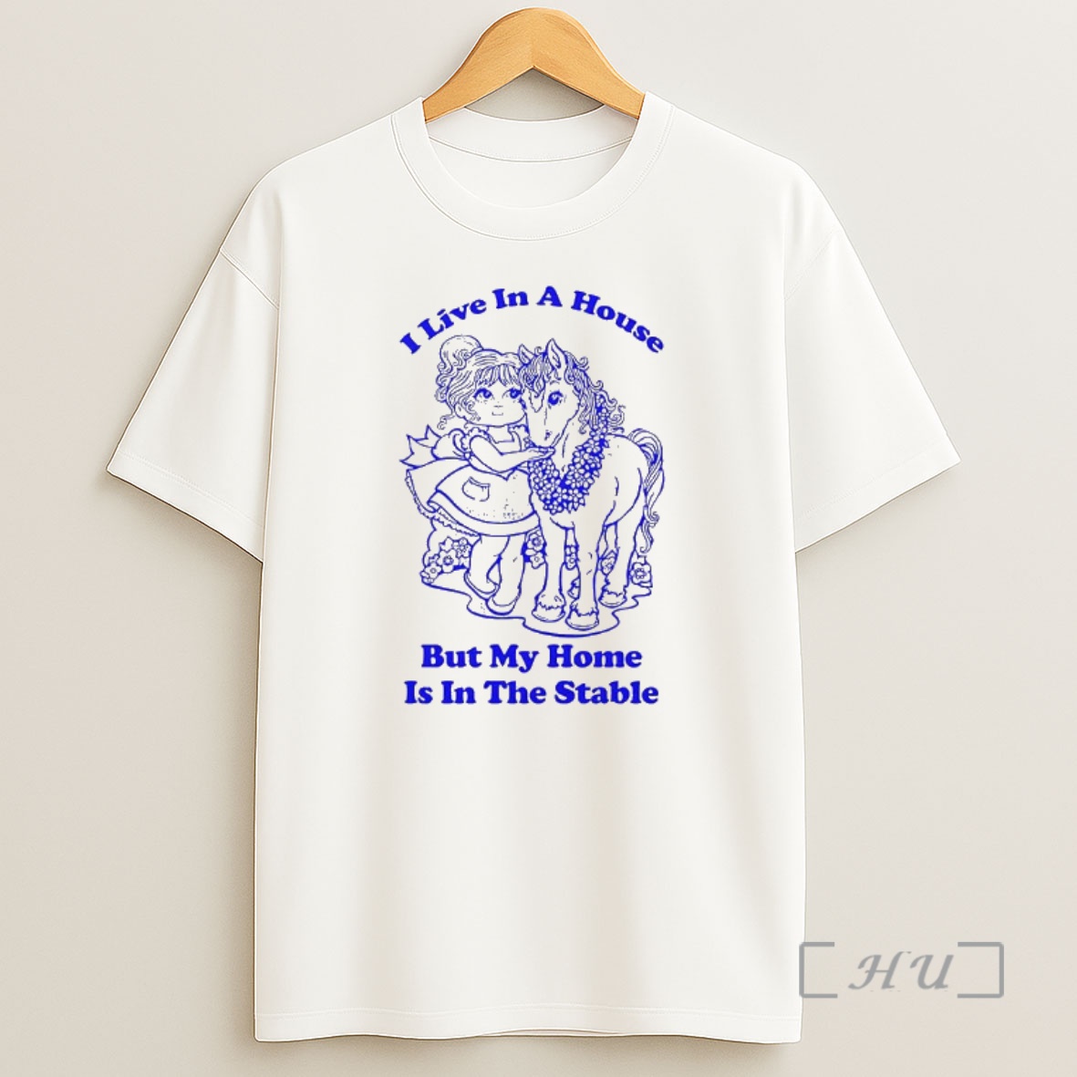 Officials Horse Girl I Live In A House But My Home Is In The Stable Premium Shirt Sweatshirt Tee