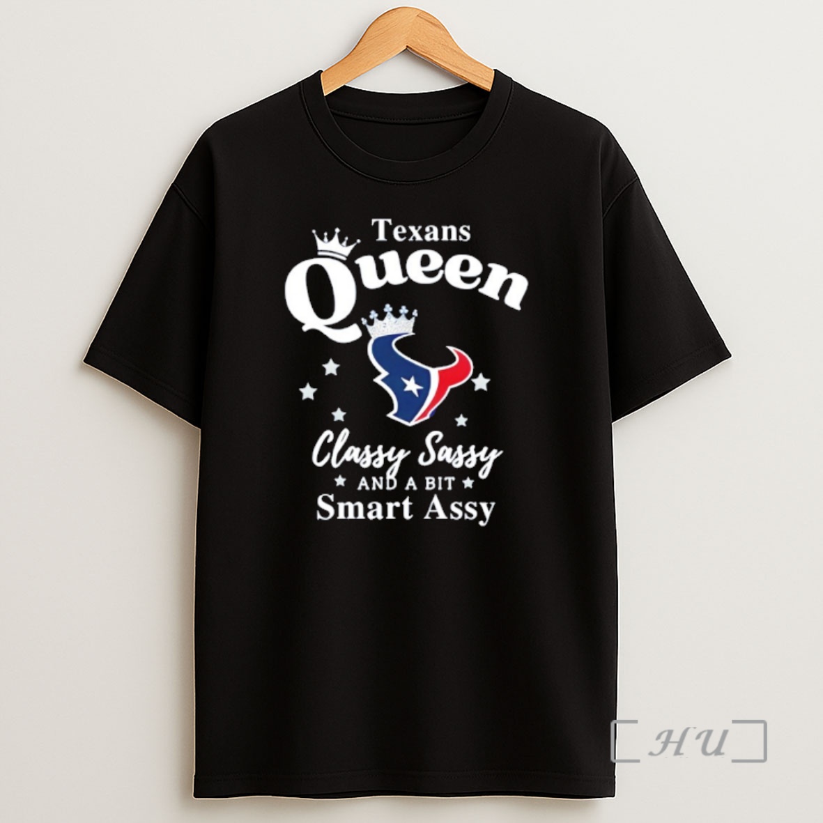 Officials Houston Texans Queen Classy Sassy And A Bit Smart Assy Premium Shirt Sweatshirt Tee