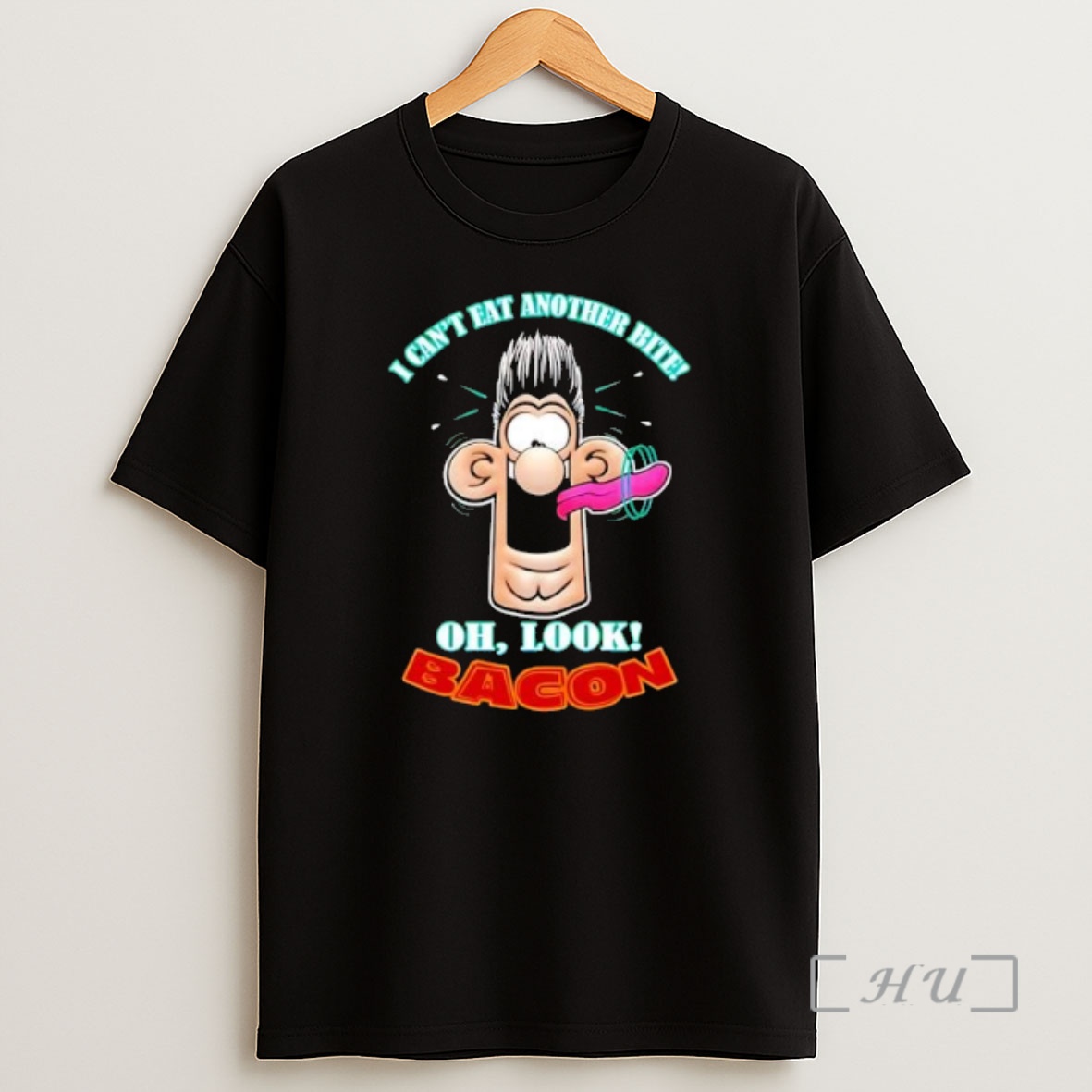 Officials I Cant Eat Another Bite Oh Look Bacon Premium Shirt Sweatshirt Tee