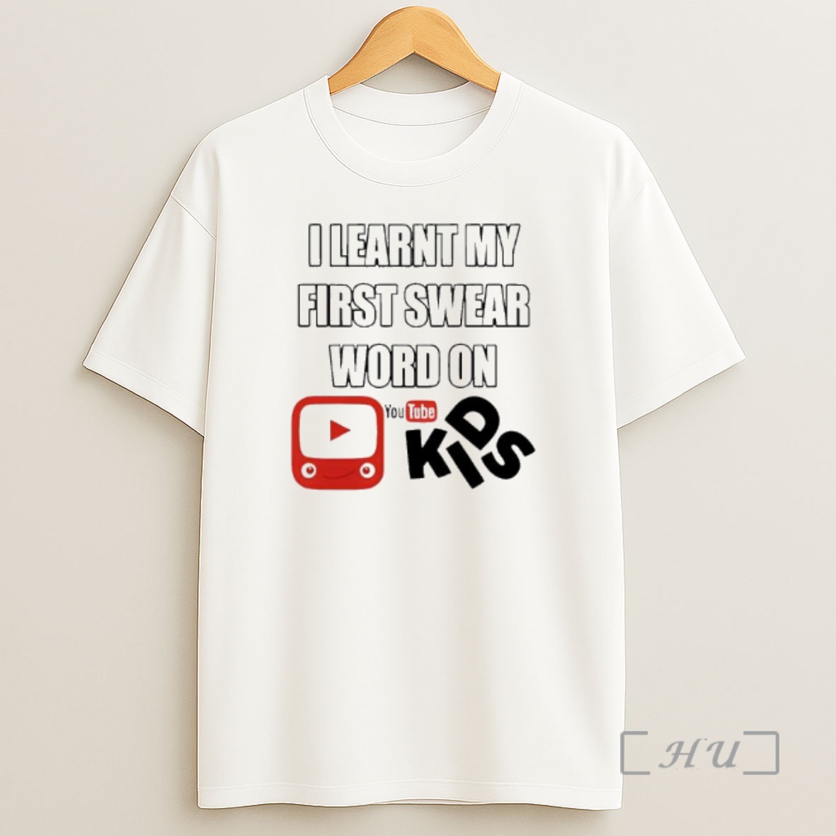 Officials I Learnt My First Swear Word On Youtube Kids Premium Shirt Sweatshirt Tee