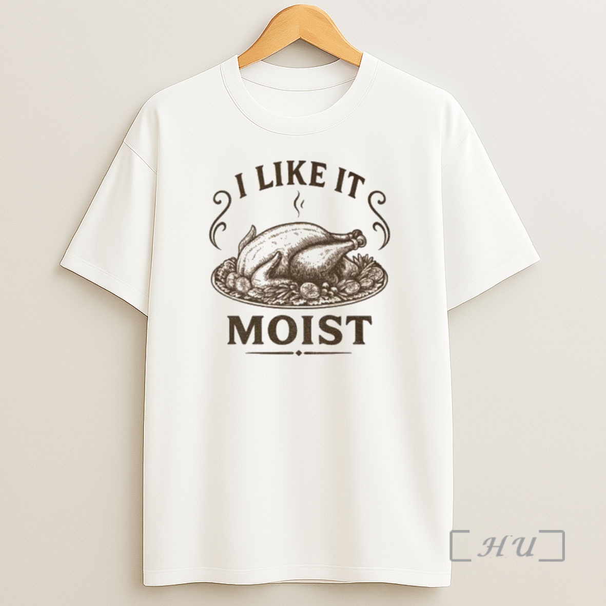 Officials I Like It Moist Turkey Funny Thanksgiving Premium Shirt Sweatshirt Tee