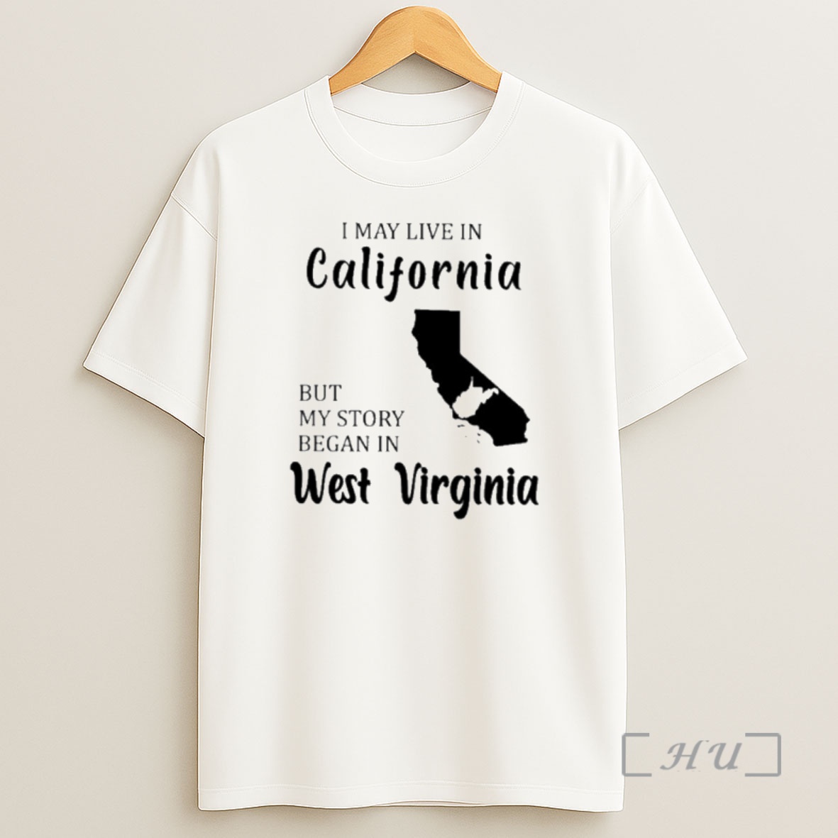 Officials I May Live In California But My Story Began In West Virginia Premium Shirt Sweatshirt Tee