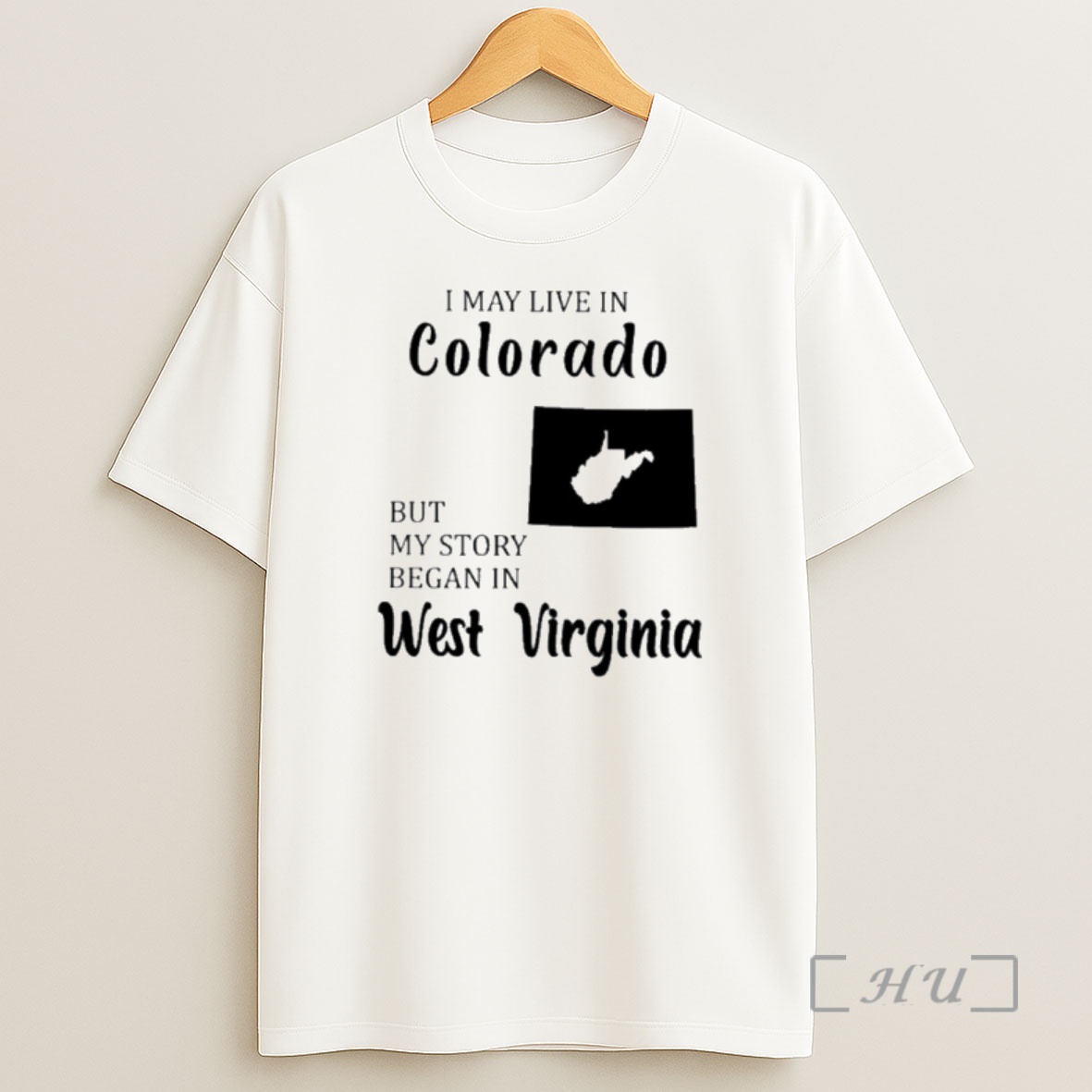 Officials I May Live In Colorado But My Story Began In West Virginia Premium Shirt Sweatshirt Tee