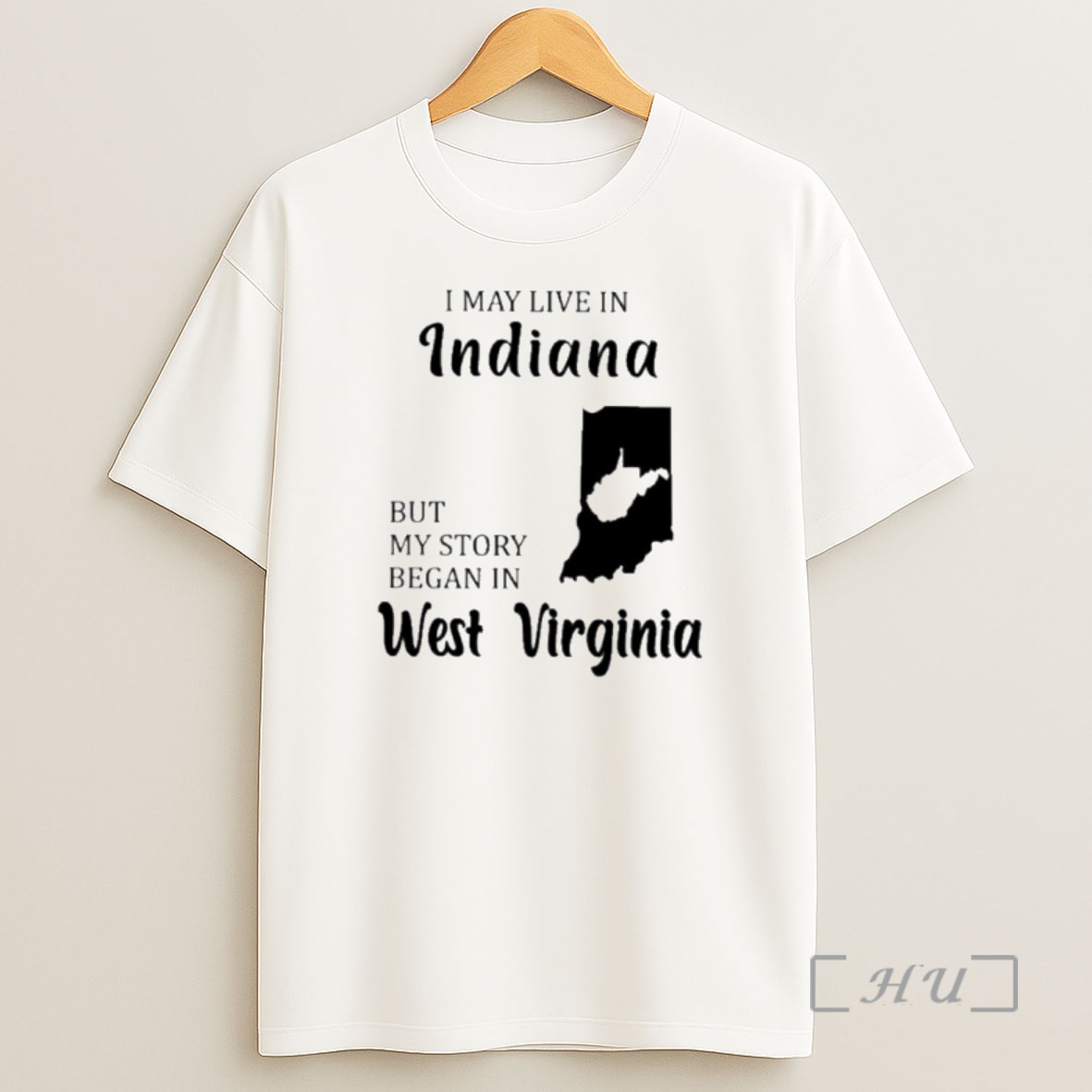 Officials I May Live In Indiana But My Story Began In West Virginia Premium Shirt Sweatshirt Tee