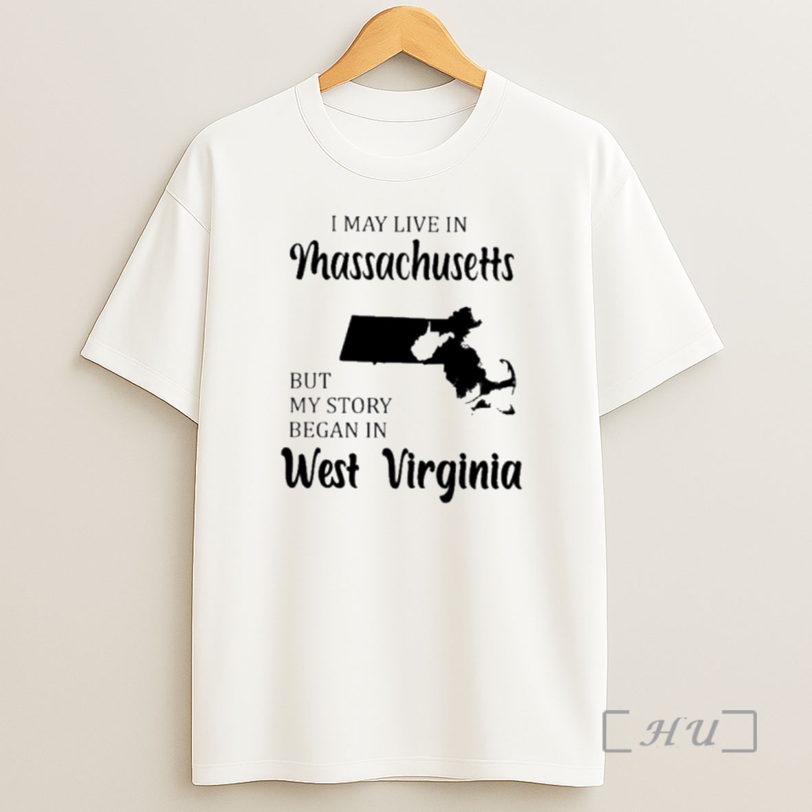 Officials I May Live In Massachusetts But My Story Began In West Virginia Premium Shirt Sweatshirt Tee