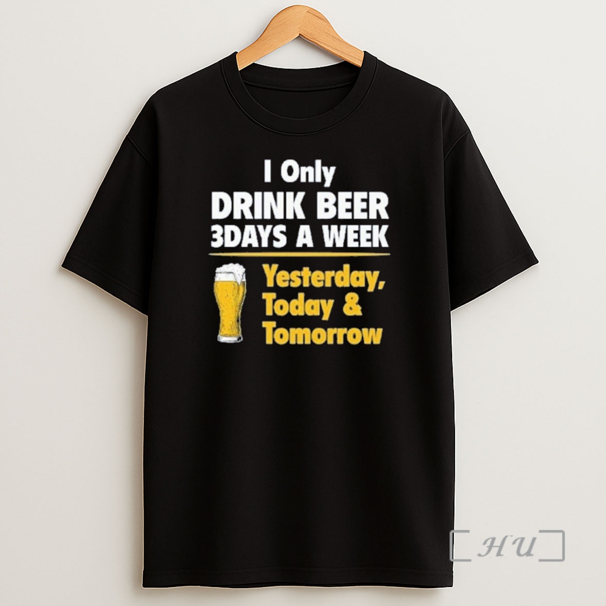 Officials I Only Drink Beer 3 Days A Week Yesterday Today Tomorrow Premium Shirt Sweatshirt Tee