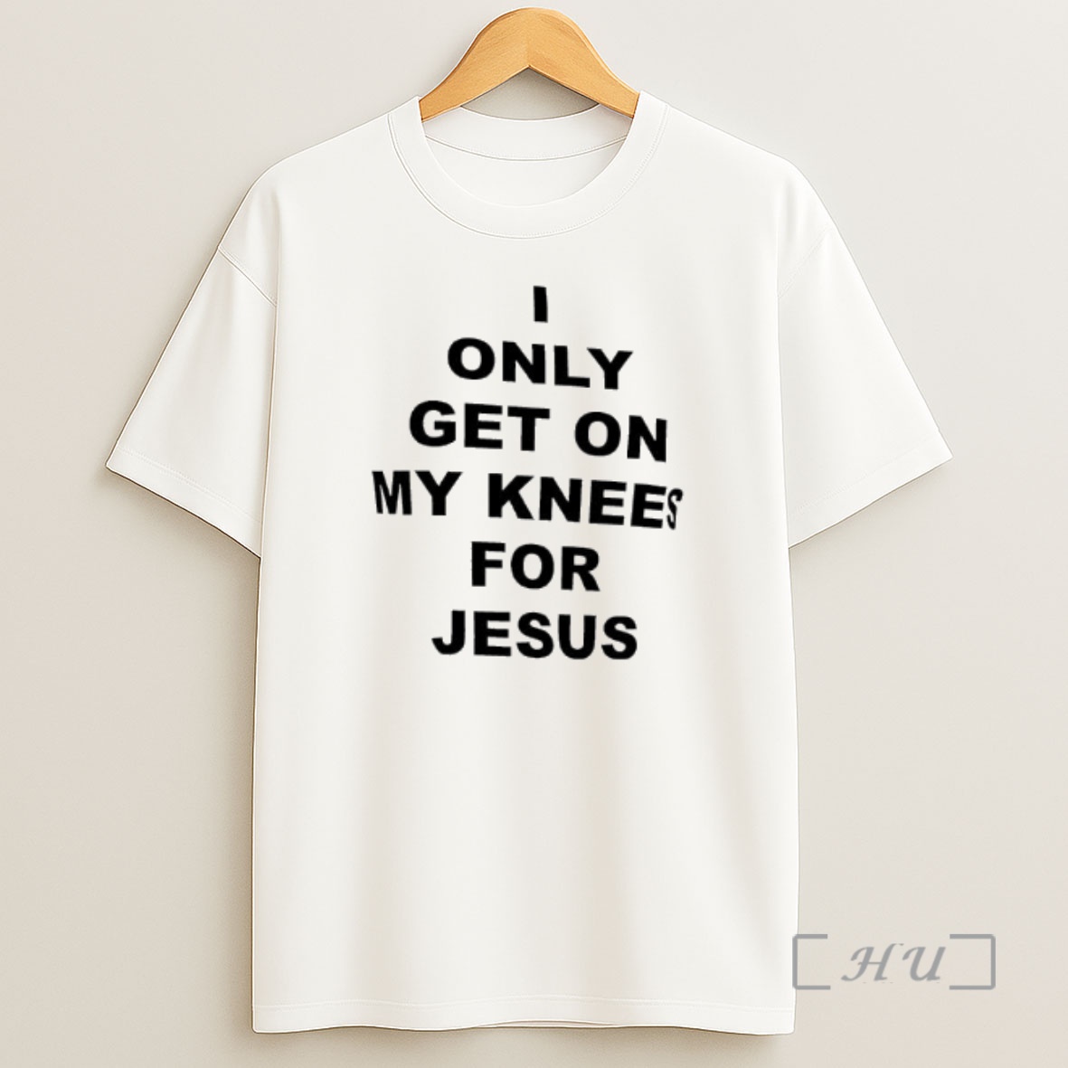 Officials I Only Get On My Knees For Jesus Premium Shirt Sweatshirt Tee