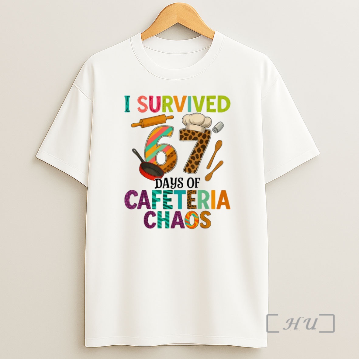 Officials I Survived 67 Days Of Cafeteria Chaos Lunch Lady Staff Squad Premium Shirt Sweatshirt Tee