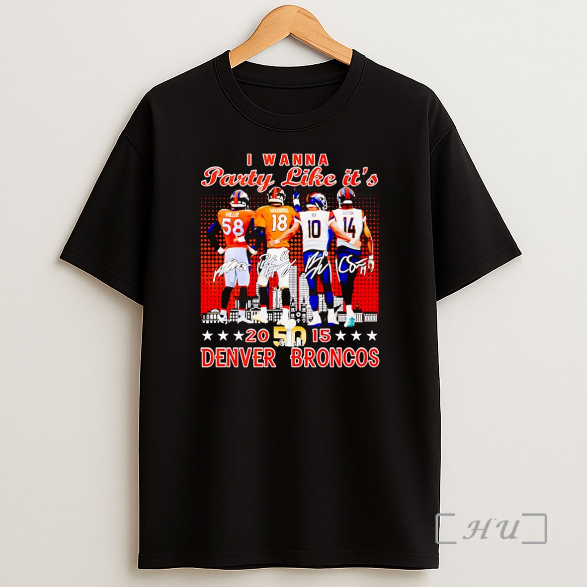Officials I Wanna Party Like Its 2015 Denver Broncos Premium Shirt Sweatshirt Tee