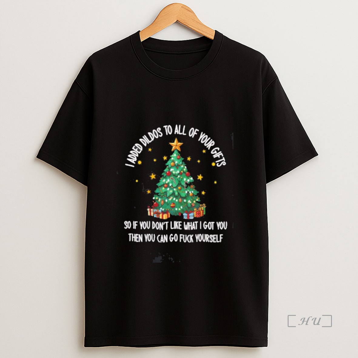 Officials I Added Didos To All Of Your Gifts So If You Dont Like What I Got You Christmas Tree Premium Shirt Sweatshirt Tee