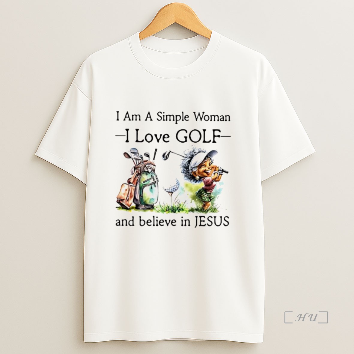 Officials I Am A Simple Woman I Love Golf And Believe In Jesus Premium Shirt Sweatshirt Tee