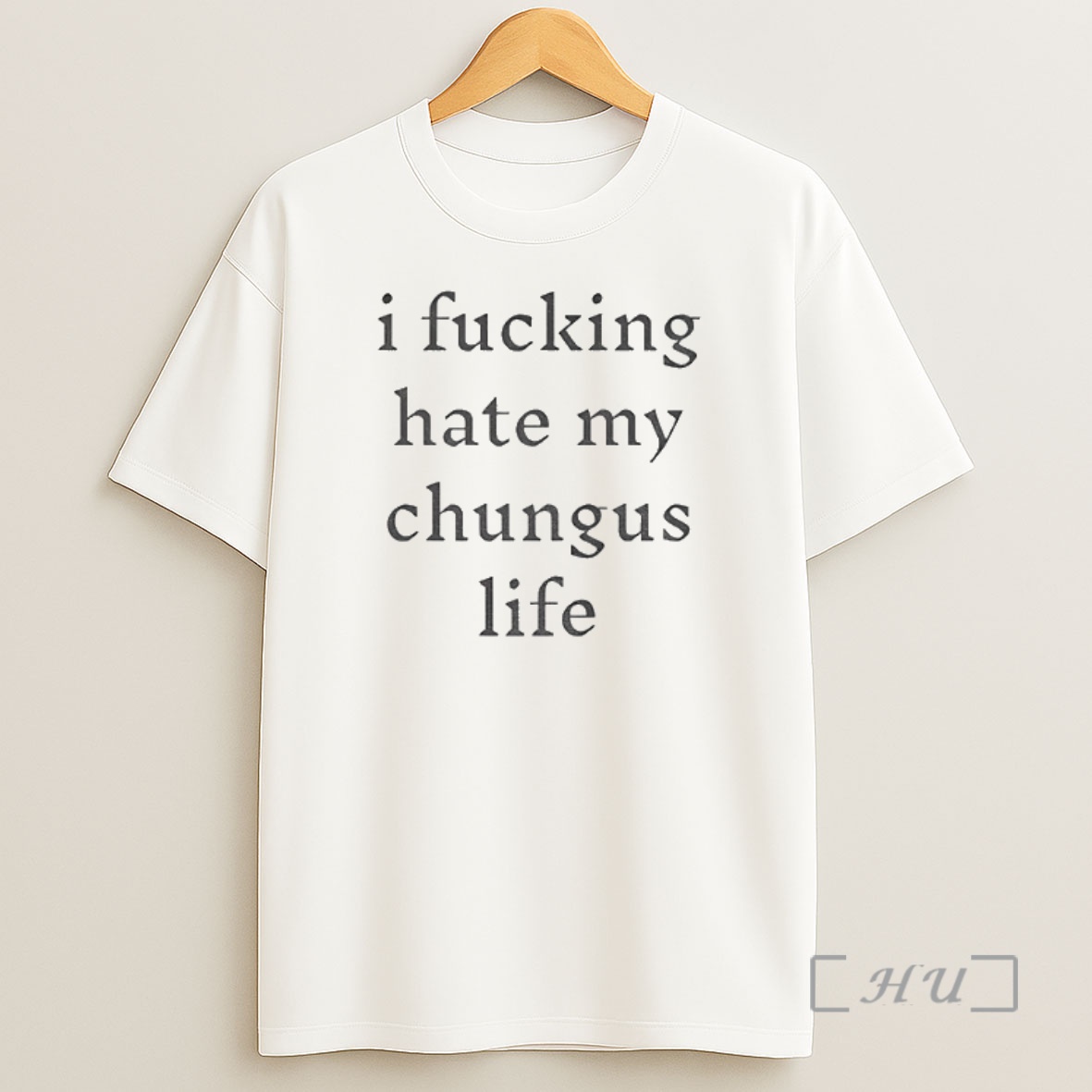 Officials I Fucking Hate My Chungus Life Funny Premium Shirt Sweatshirt Tee