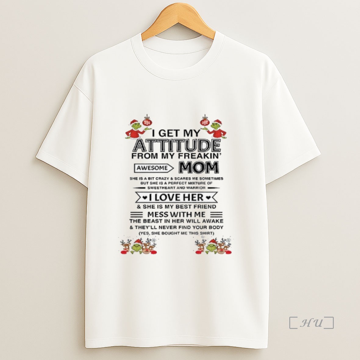 Officials I Get My Attitude From My Freakin Awesome Mom She Is A Bit Crazy And Scares Me Sometimes Christmas Premium Shirt Sweatshirt Tee