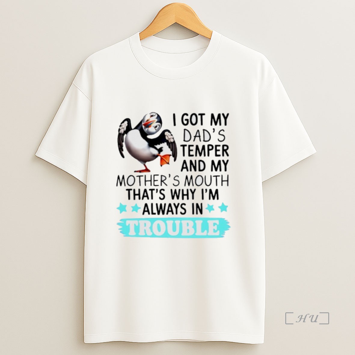 Officials I Got My Dads Temper And My Mothers Mouth Thats Why Im Always In Trouble Premium Shirt Sweatshirt Tee