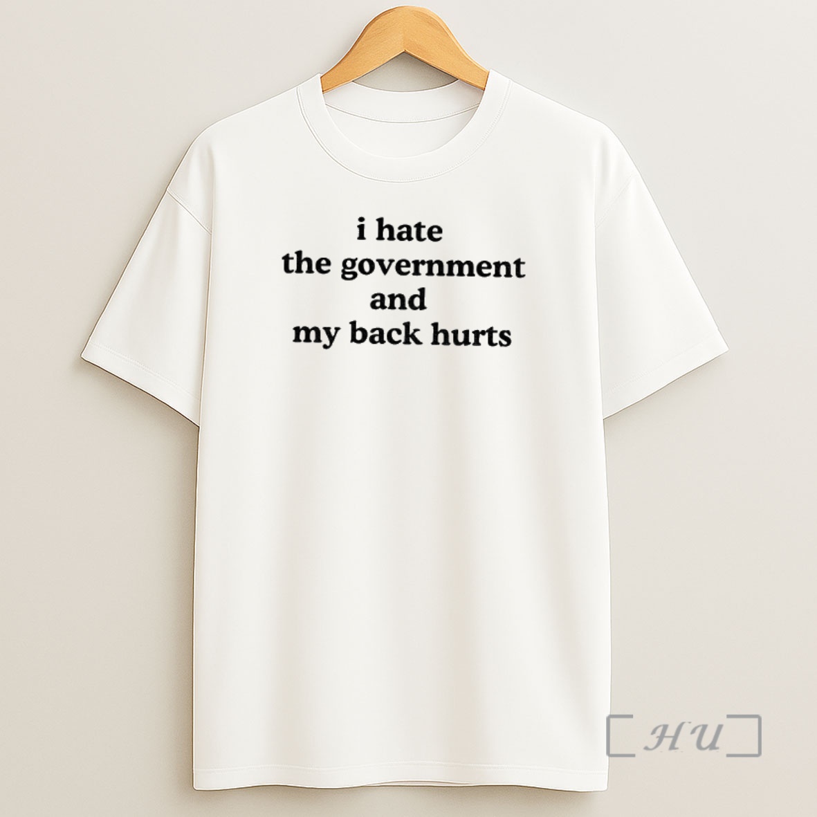 Officials I Hate The Government And My Back Hurts Anti Maga Premium Shirt Sweatshirt Tee