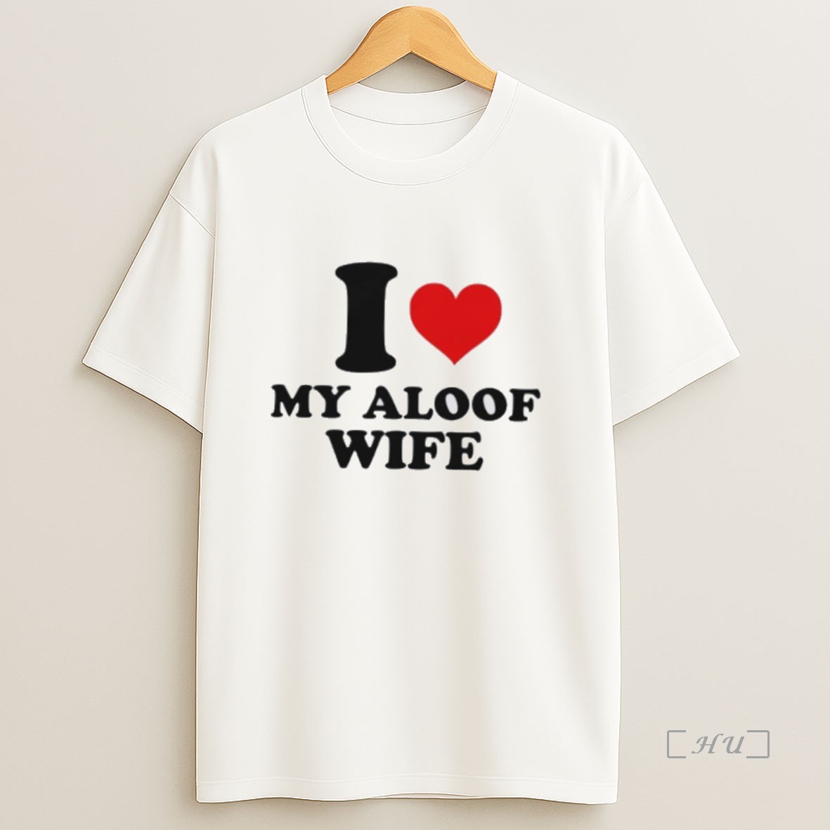 Officials I Heart My Aloof Wife Premium Shirt Sweatshirt Tee