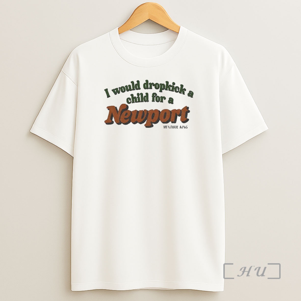 Officials I Would Dropkick A Child For A Newport Menthol King Premium Shirt Sweatshirt Tee
