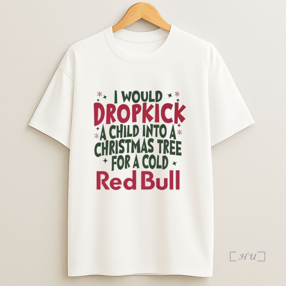 Officials I Would Dropkick A Child Into A Christmas Tree For A Cold Red Bull Premium Shirt Sweatshirt Tee