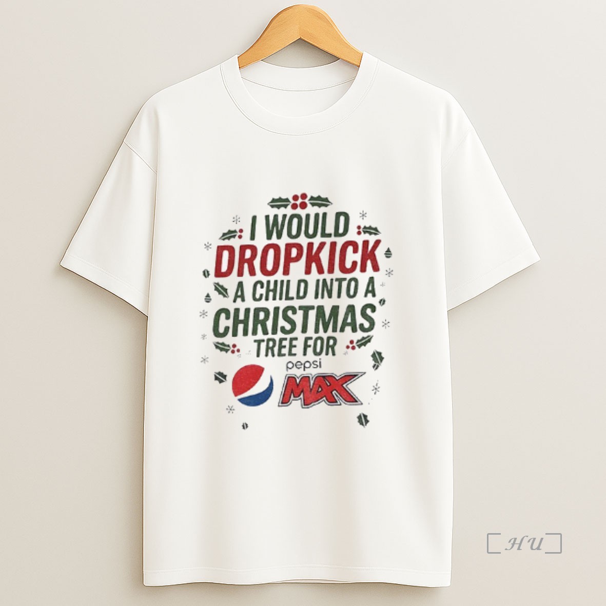 Officials I Would Dropkick A Child Into A Xmas Tree For Pepsi Max Merry Christmas Premium Shirt Sweatshirt Tee