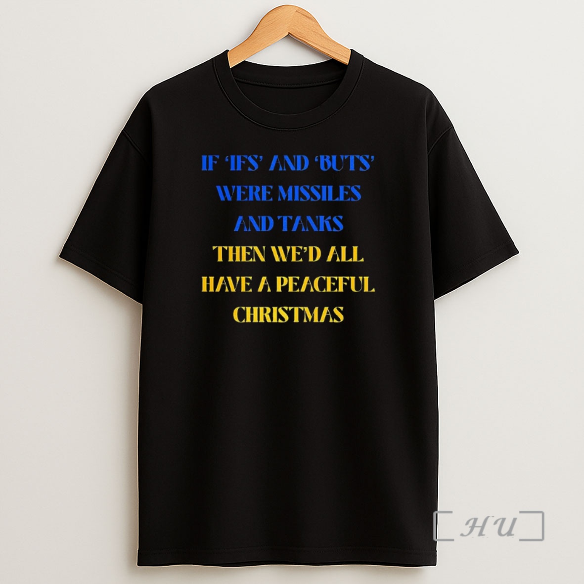 Officials If Ifs And Buts Were Missiles And Tanks Then Wed All Have A Peaceful Christmas Premium Shirt Sweatshirt Tee