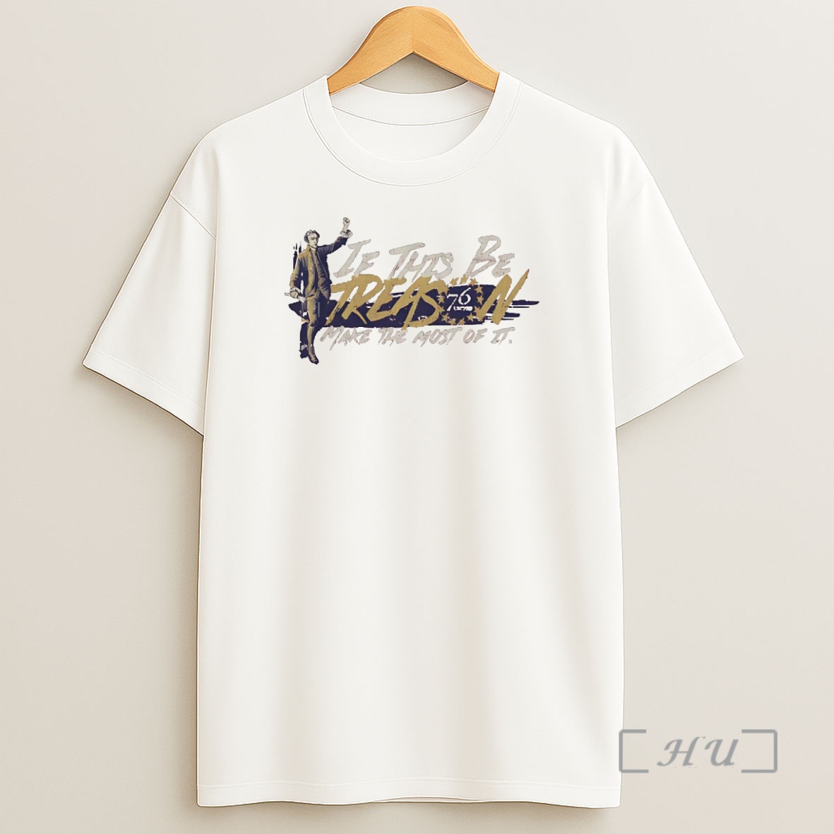 Officials If This Be Treason Make The Most Of It Premium Shirt Sweatshirt Tee