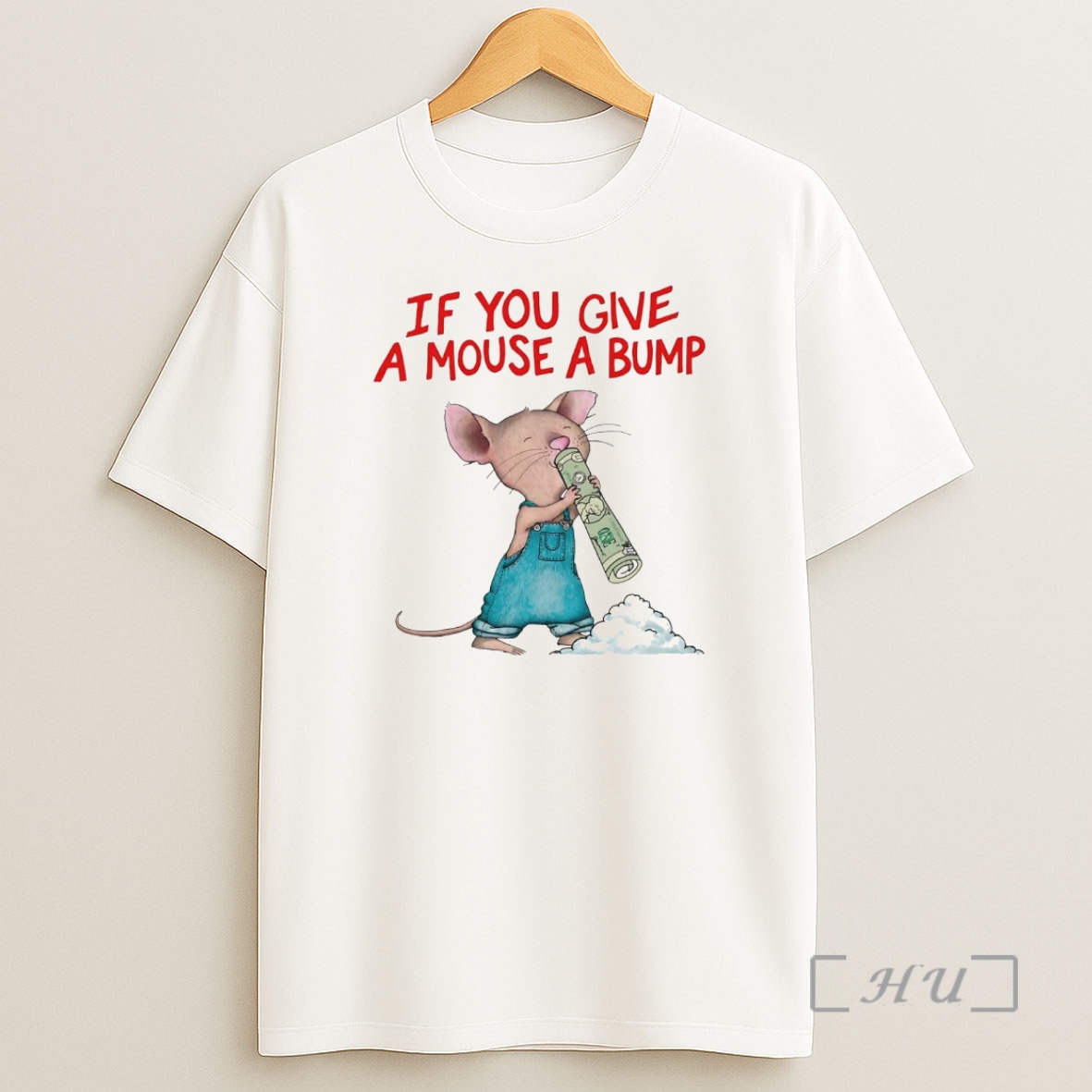 Officials If You Give A Mouse A Bump Premium Shirt Sweatshirt Tee
