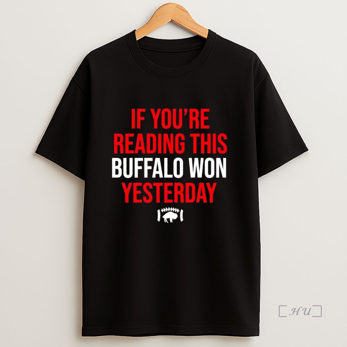 Officials If Youre Reading This Buffalo Won Yesterday Premium Shirt Sweatshirt Tee