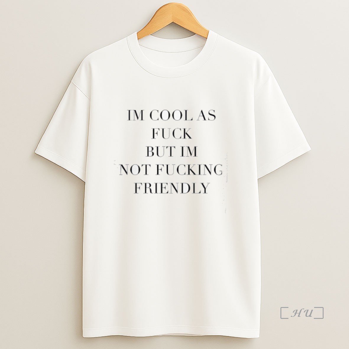 Officials Im Cool As Fuck But Im Not Fucking Friendly Premium Shirt Sweatshirt Tee