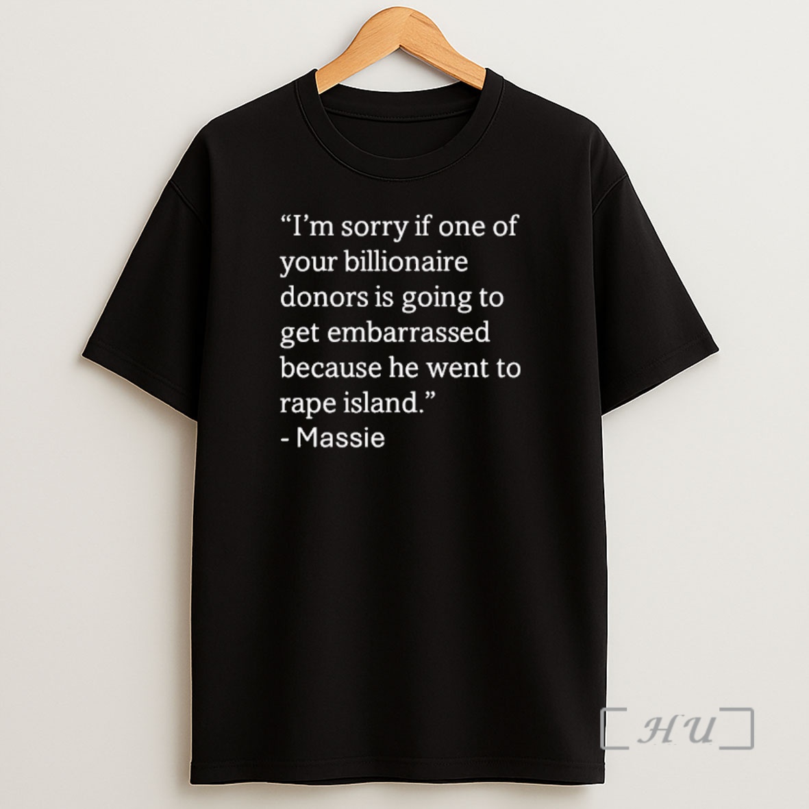 Officials Im Sorry If One Of Your Billionaire Donors Is Going To Get Embarrassed Because He Went To Rape Island Premium Shirt Sweatshirt Tee