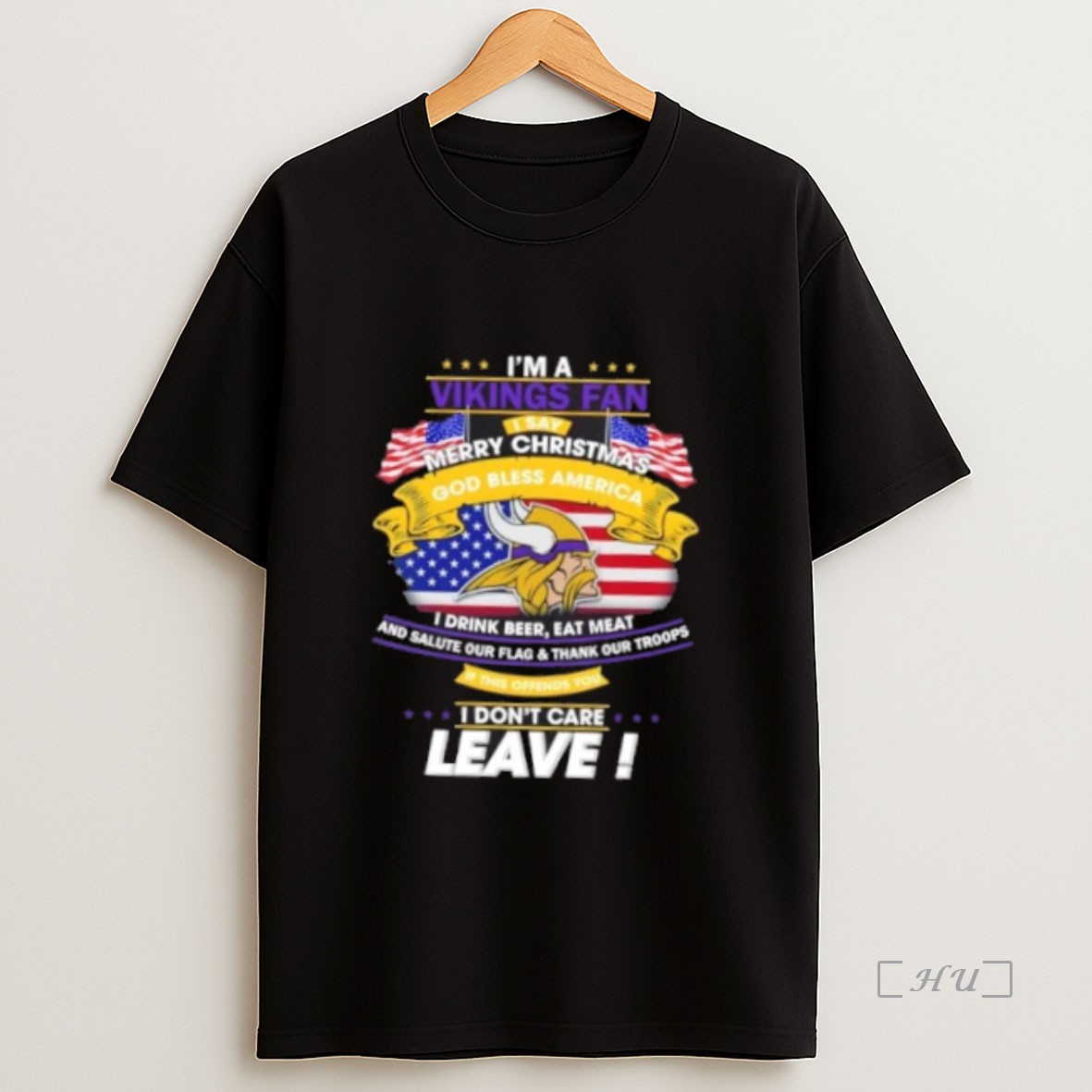 Officials Im A Minnesota Vikings Fan I Say Merry Christmas God Bless America I Dont Care Leave Premium Shirt Sweatshirt Tee