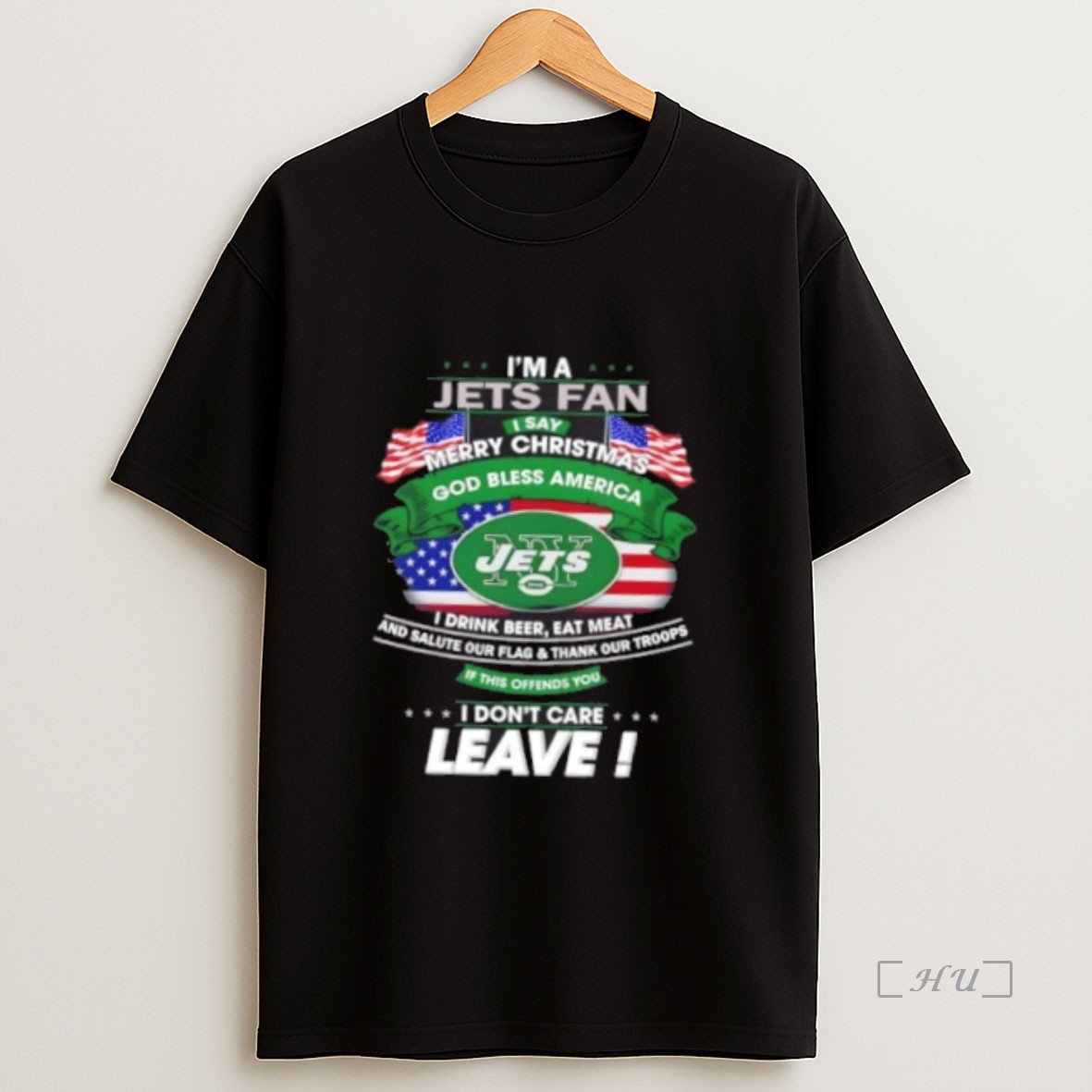 Officials Im A New York Jets Fan I Say Merry Christmas God Bless America I Dont Care Leave Premium Shirt Sweatshirt Tee