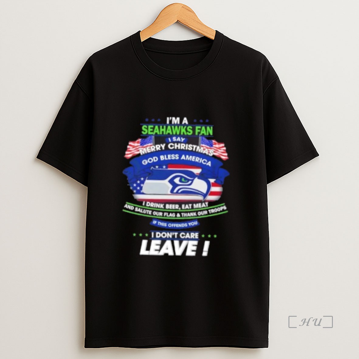 Officials Im A Seattle Seahawks Fan I Say Merry Christmas God Bless America I Dont Care Leave Premium Shirt Sweatshirt Tee