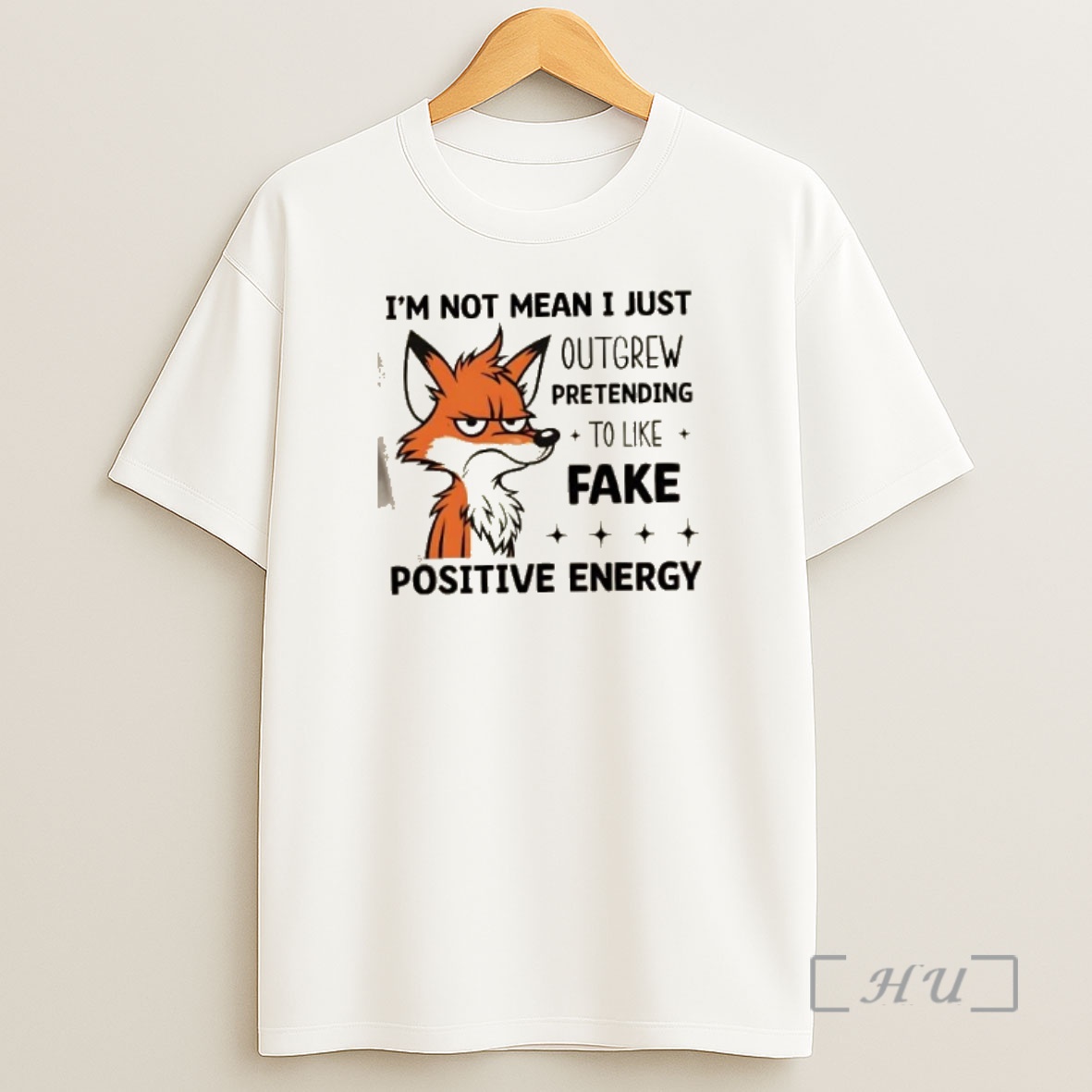 Officials Im Not Mean I Just Outgrew Pretending To Like Fake Positive Energy Premium Shirt Sweatshirt Tee
