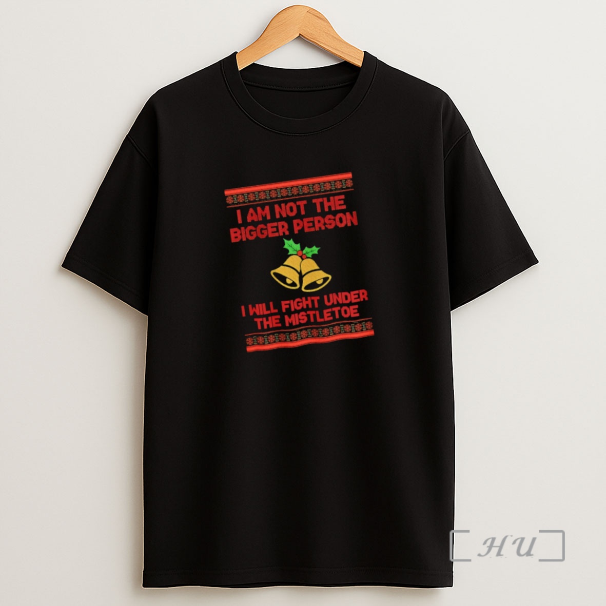 Officials Im Not The Bigger Person I Will Fight Under The Mistletoe Ugly Christmas Premium Shirt Sweatshirt Tee