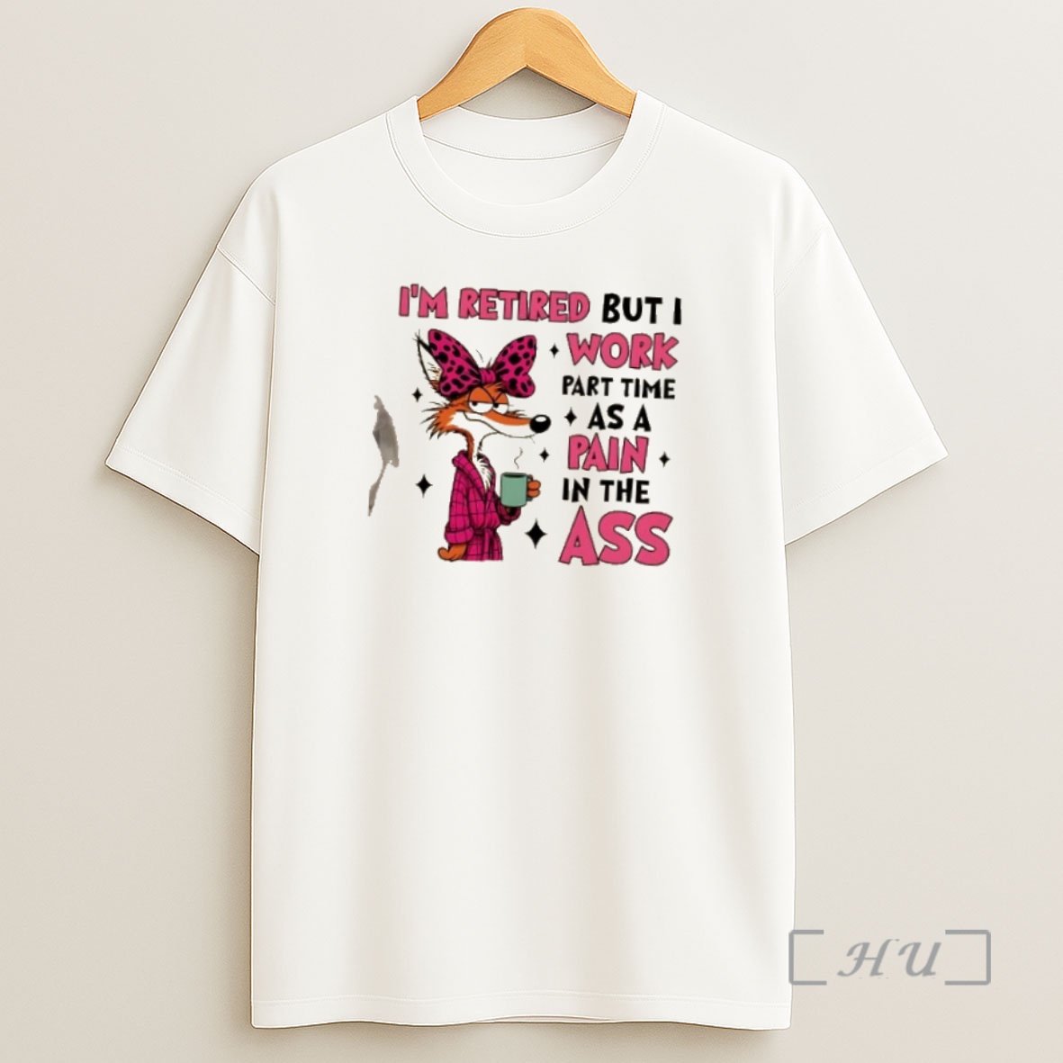Officials Im Retired But I Work Part Time As A Pain In The Ass Premium Shirt Sweatshirt Tee