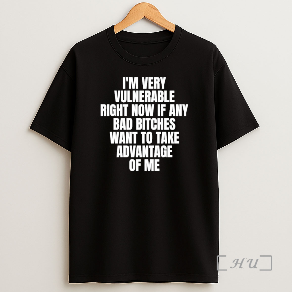 Officials Im Very Vulnerable Right Now If Any Bad Bitch Want To Take Advantage Of Me Premium Shirt Sweatshirt Tee
