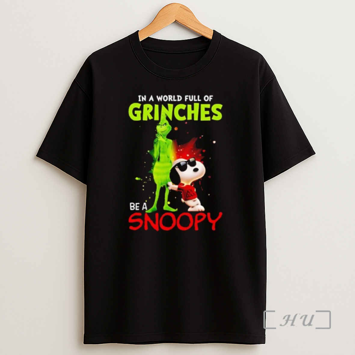 Officials In A World Full Of Grinches Be A Snoopy Premium Shirt Sweatshirt Tee