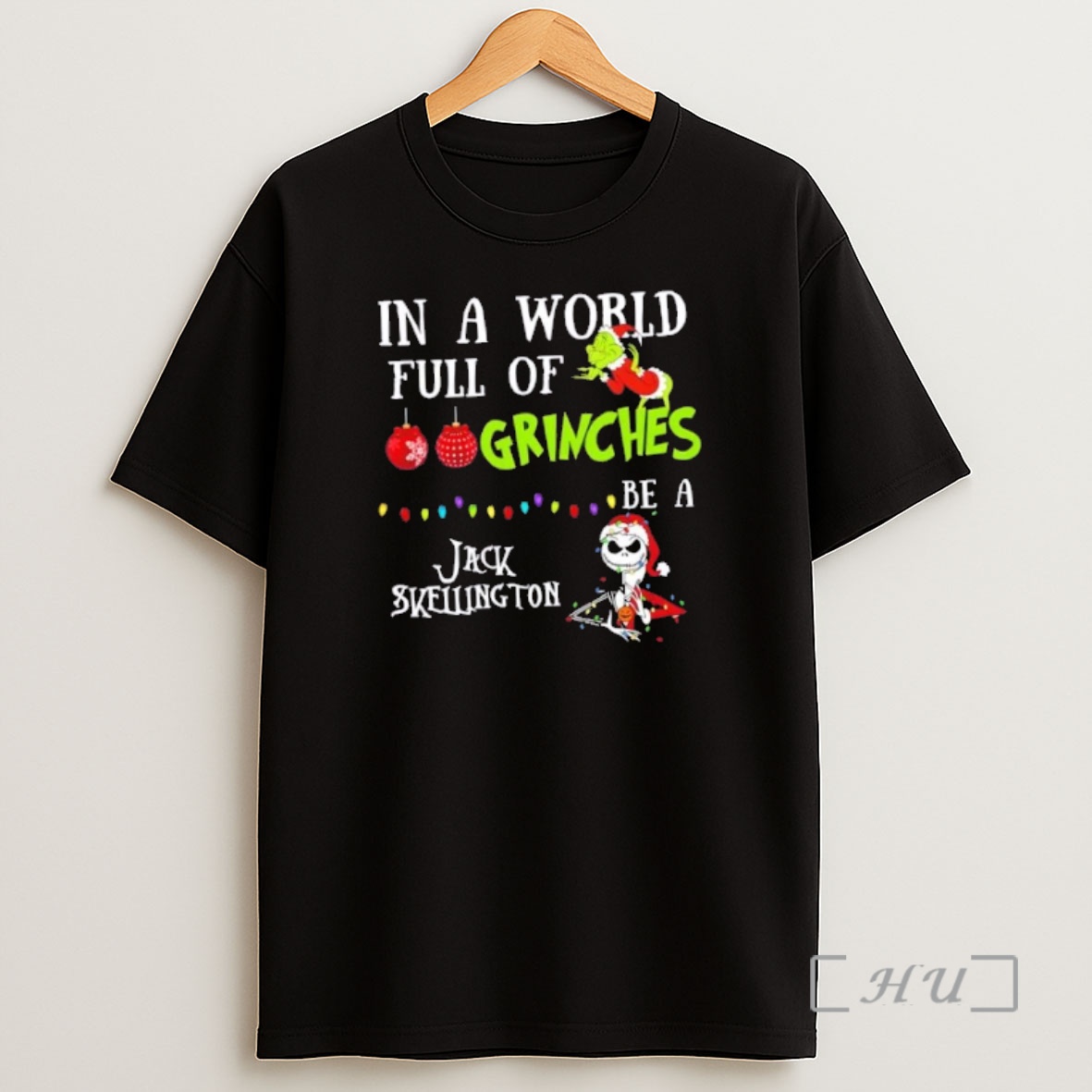Officials In A World Full Of Grinches Be A Jack Skellington Christmas Premium Shirt Sweatshirt Tee