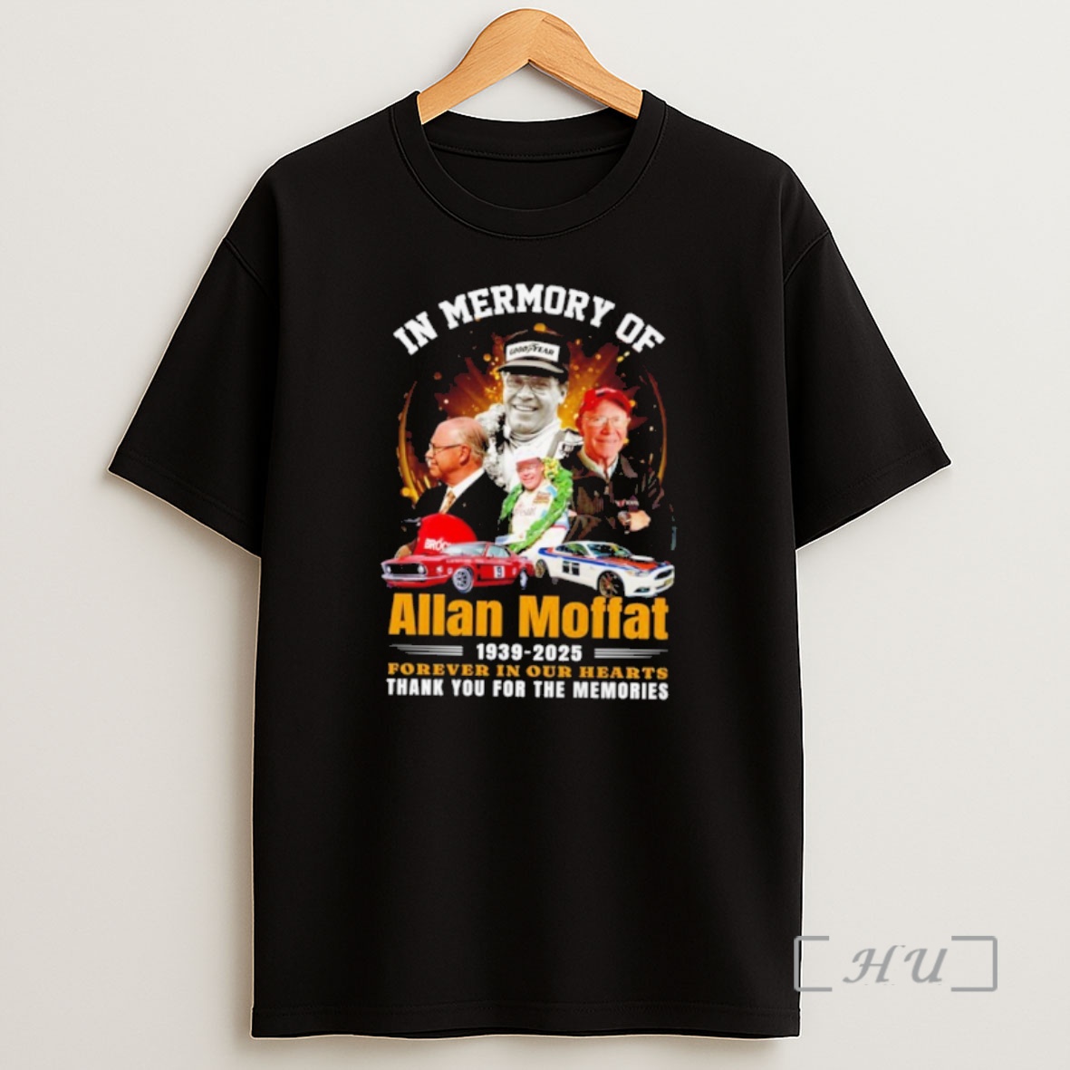 Officials In Memory Of Allan Moffat 1939 2025 Forever In Our Hearts Thank You For The Memories Premium Shirt Sweatshirt Tee