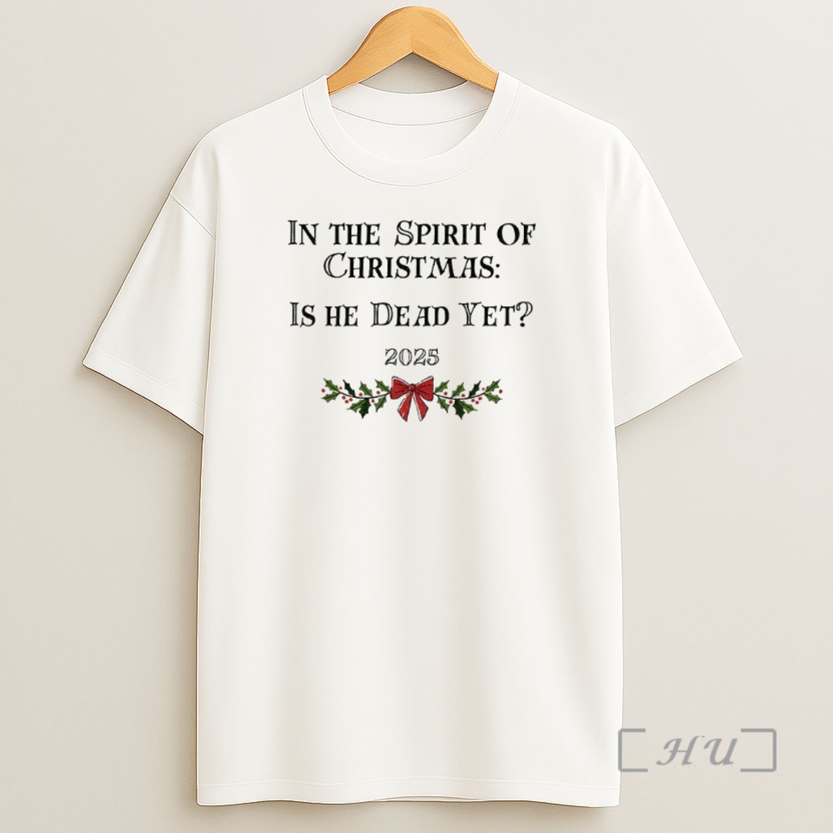 Officials In The Spirit Of Christmas Is He Dead Yet 2025 Merry Christmas Premium Shirt Sweatshirt Tee