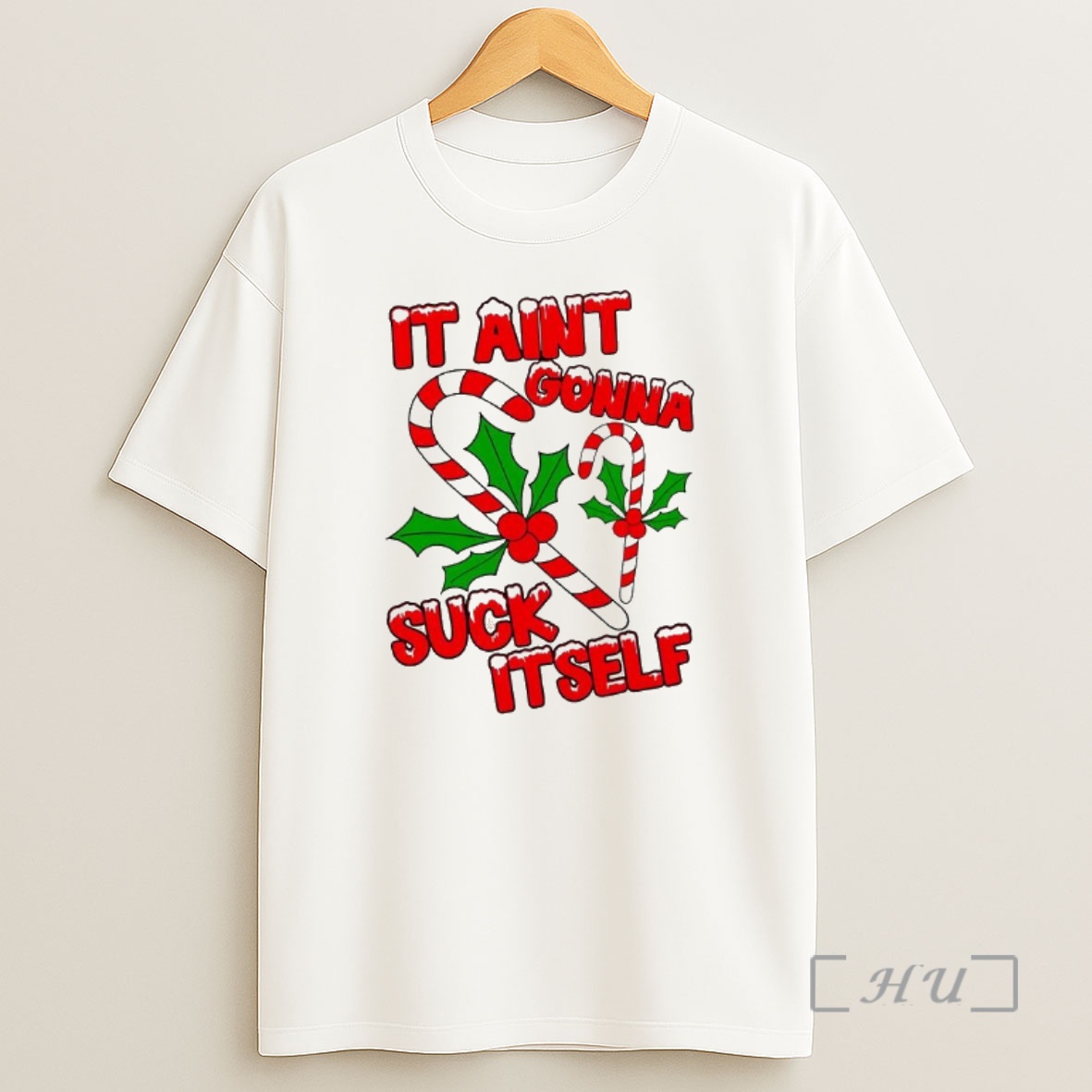 Officials It Aint Gonna Suck Itself Candy Canes Christmas Premium Shirt Sweatshirt Tee