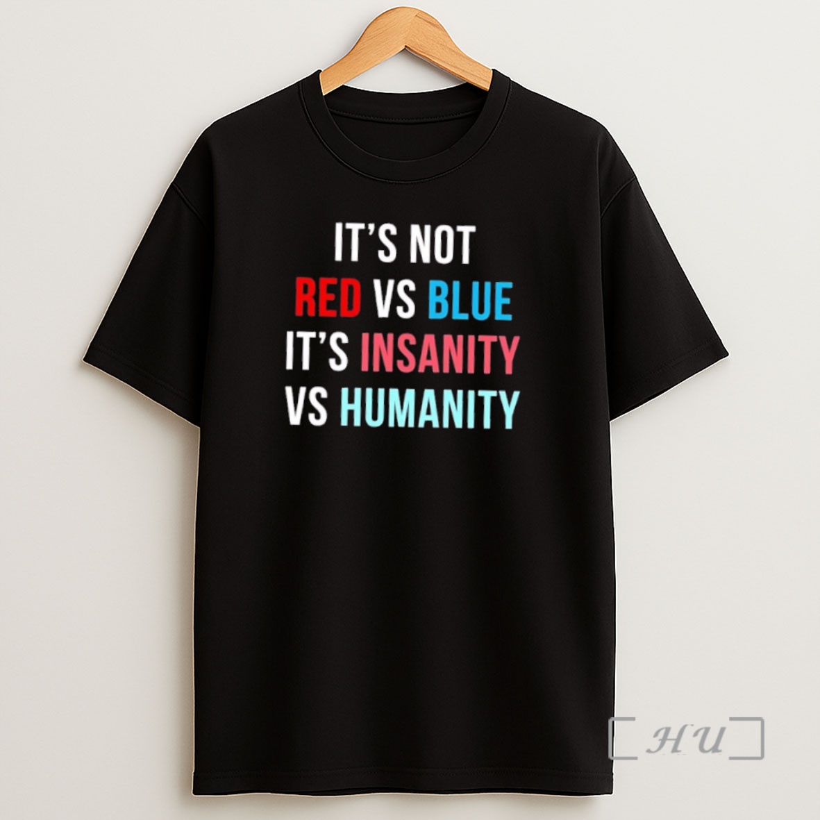 Officials Its Not Red Vs Blue Its Insanity Vs Humanity Premium Shirt Sweatshirt Tee