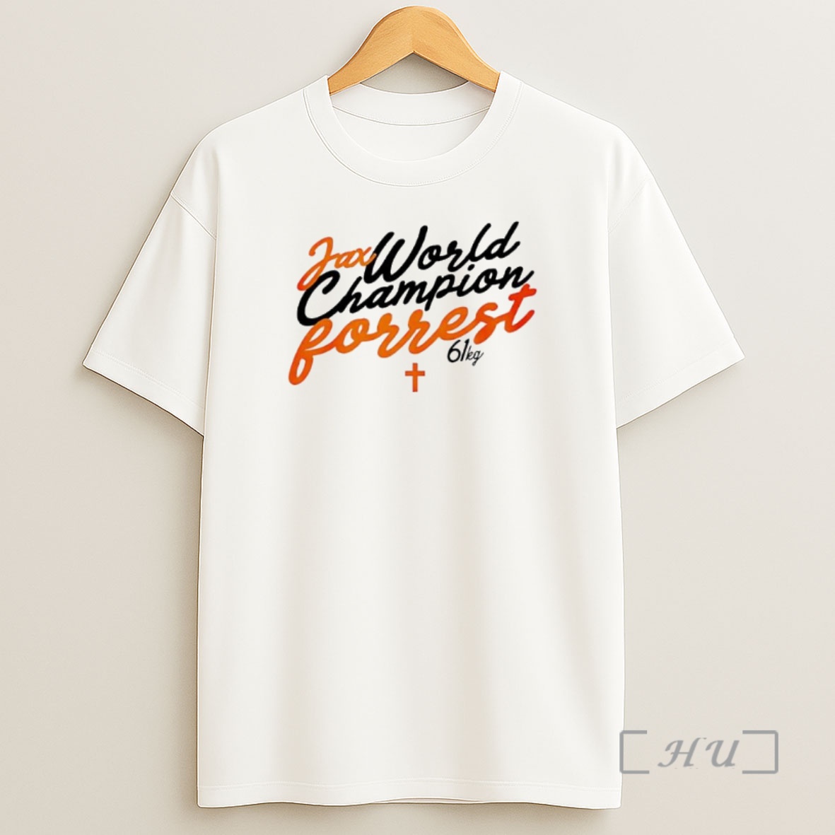 Officials Jax Forrest World Champion 61kg Premium Shirt Sweatshirt Tee