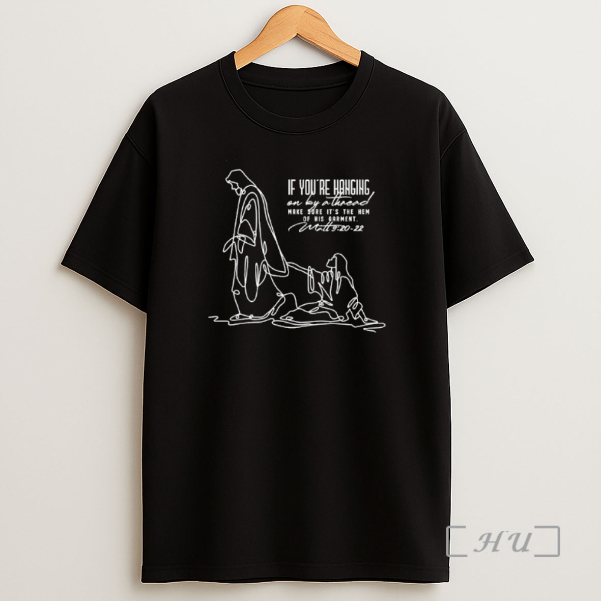 Officials Jesus If Youre Hanging By A Thread On Make Sure Its The Hem Of His Garment Premium Shirt Sweatshirt Tee