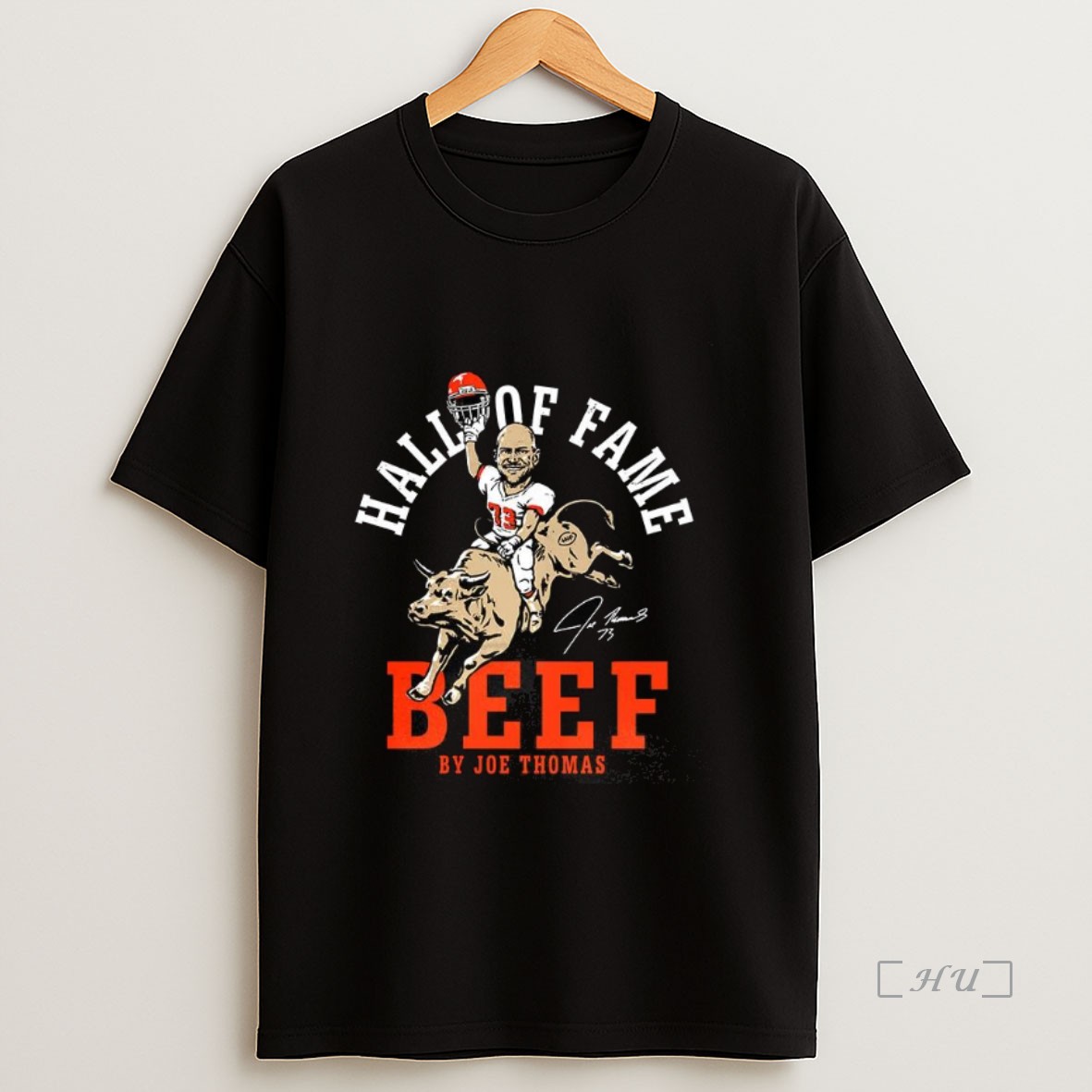 Officials Joe Thomas Cleveland Browns Football Hall Of Fame Beef Signature Premium Shirt Sweatshirt Tee