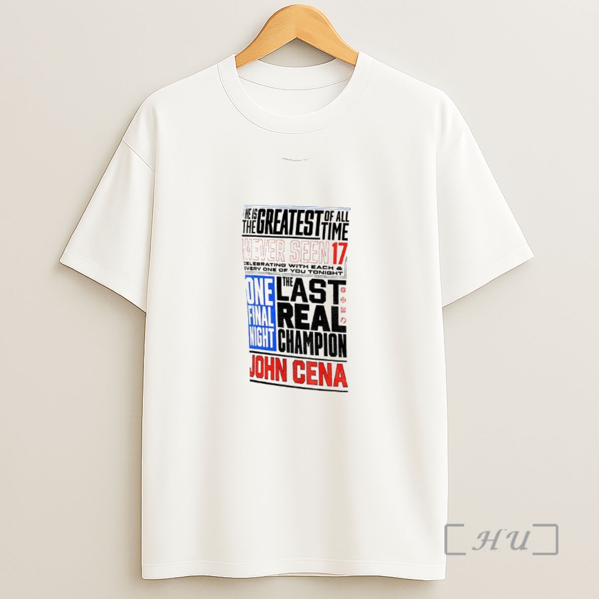 Officials John Cena Wwe Never Seen 17 Phrase He Is The Greatest Of All Time The Last Real Champions Premium Shirt Sweatshirt Tee