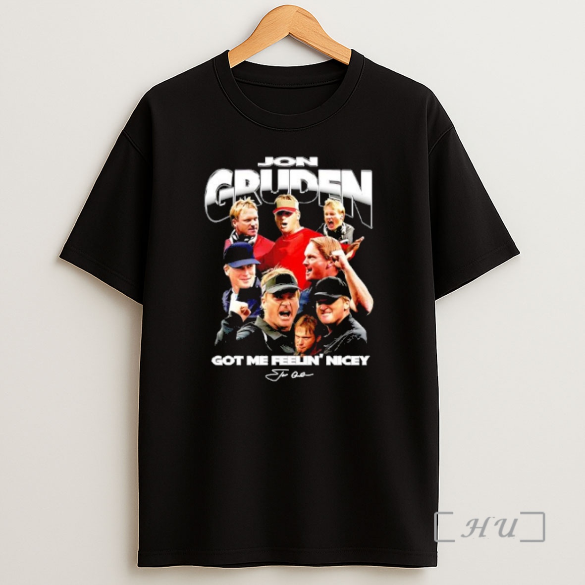 Officials Jon Gruden And Coach Gruden Got Me Feelin Nicey Signature Premium Shirt Sweatshirt Tee